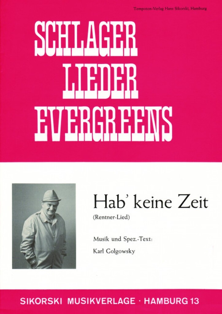 Hab' keine Zeit (Rentner-Lied)